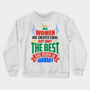 JANUARY Birthday Special - WOMEN Crewneck Sweatshirt